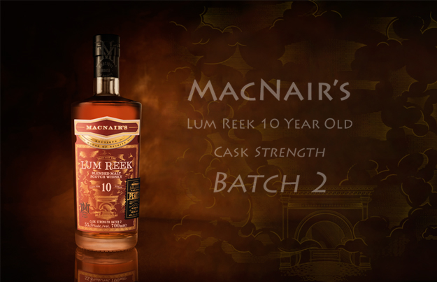 MacNair’s Lum Reek 10 Year Old Cask Strength Batch 2